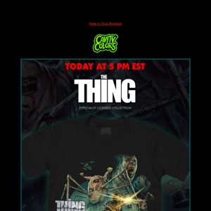 THE THING 🥶 Today at 5 PM EST!