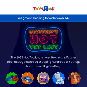 🔥🔥🔥 Geoffrey's Hot Toy List is HERE!