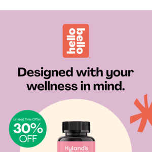 30% off Hyland’s Naturals Supplements!
