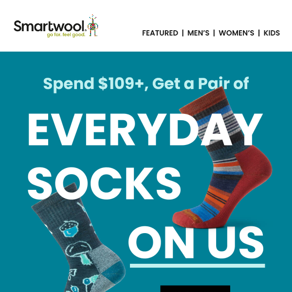 Score Socks on Us for a Limited Time.