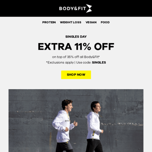 Singles Day 🤩 Extra 11% off Body&Fit