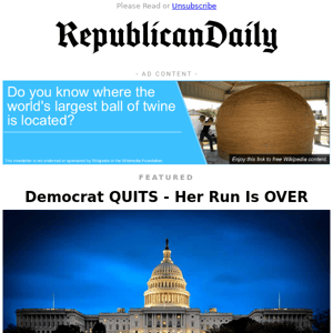 Democrat QUITS - Her Run Is OVER