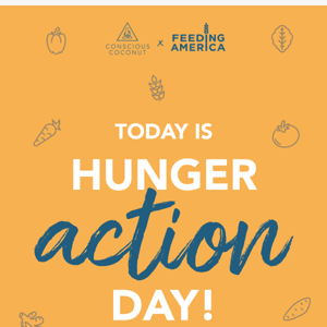 Hey, it's Hunger Action Day 🧡