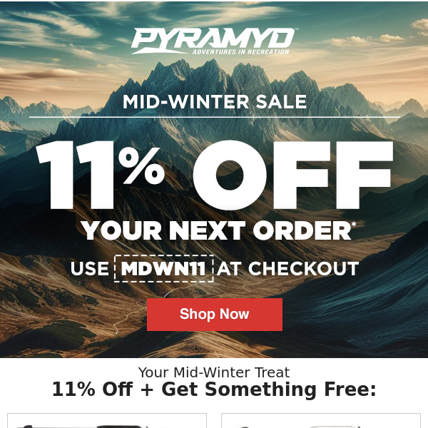 Mid-Winter Sale Starts NOW! 11% Off +