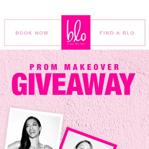 Blo's Ultimate Prom Makeover GIVEAWAY 💕💃