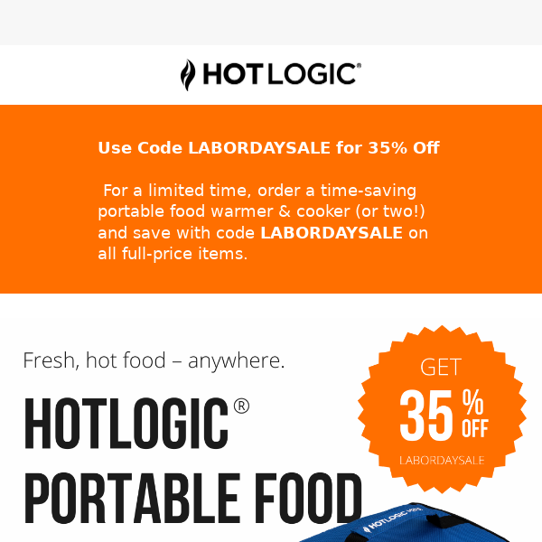 Get 35% Off HOTLOGIC®, This Week Only