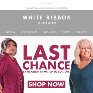 Have You Seen Our NEW Last Chance Selection?