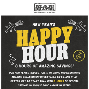 🍻 Happy Hour starts now! Save big 'til 9pm PT!