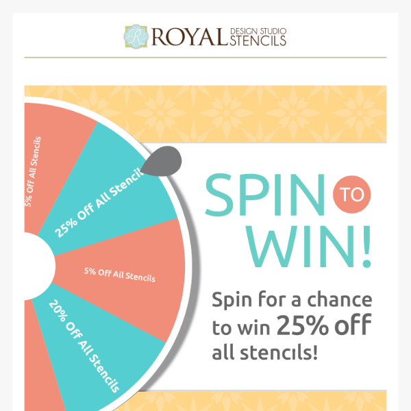 SAVE up to 25% on Stencils when you SPIN TO WIN today