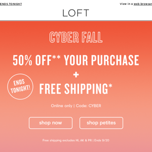 It’s Cyber Fall! 50% OFF + FREE SHIPPING