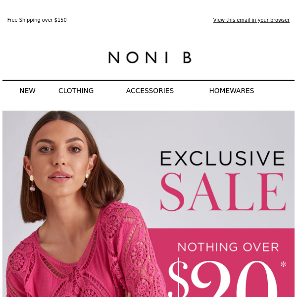 NOTHING OVER $20 | Your Exclusive Sale starts now!