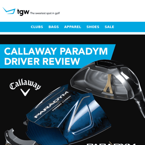 New Golf Club Alert! Callaway Shifts Into A New Paradym Of Performance