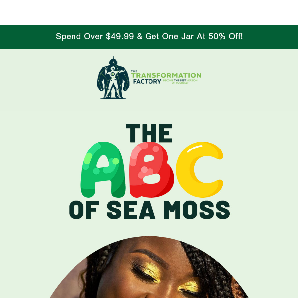 The A.B.C of Sea Moss