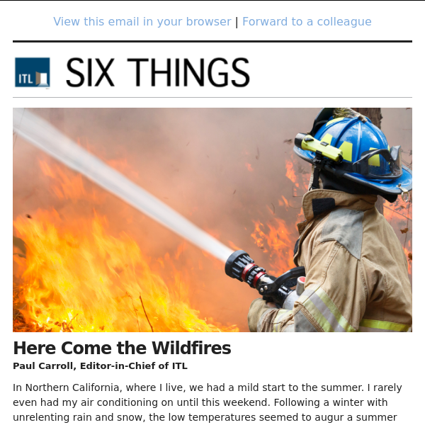 Here Come the Wildfires. Plus: Liability Lurks in Obesity Epidemic and Time to Raise Your Embedded Insurance Game.