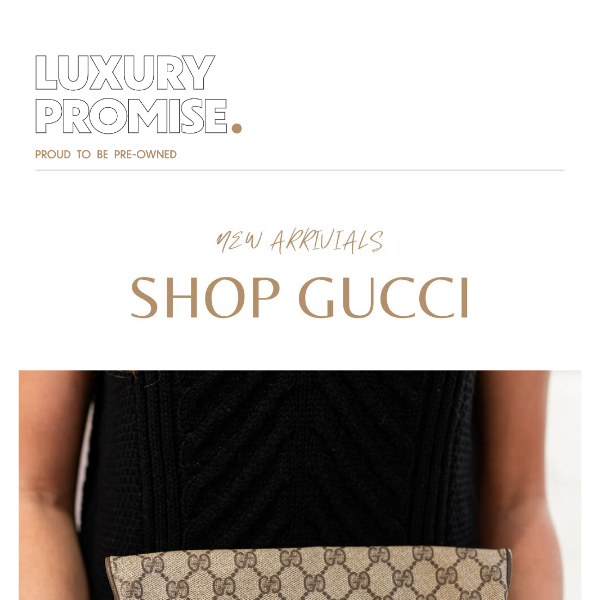 SHOP GUCCI NEW ARRIVALS 👜 - Luxury Promise