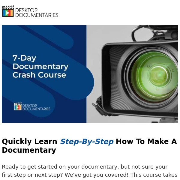 7-Day Documentary Crash Course is on sale!