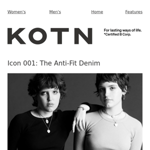 Icon 001: The Anti-Fit Denim