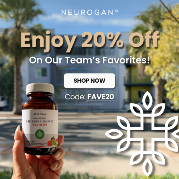 20% Off Neurogan Team's Favorites 🌿