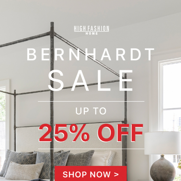 Ends Tomorrow: Up to 25% Off Bernhardt Sale