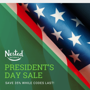 President's Day Sale is Here!