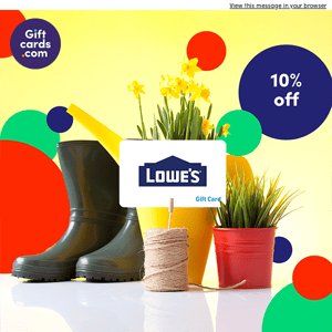 10% off Lowe's Gift Cards