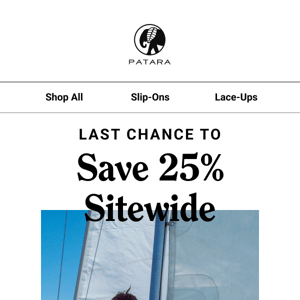 LAST CHANCE: Save up to 25% off