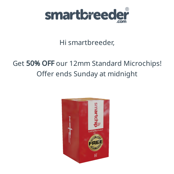 Get 50% OFF our 12mm Microchips this week only!