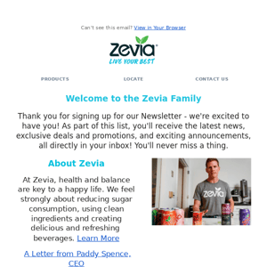 Welcome to the Zevia family!