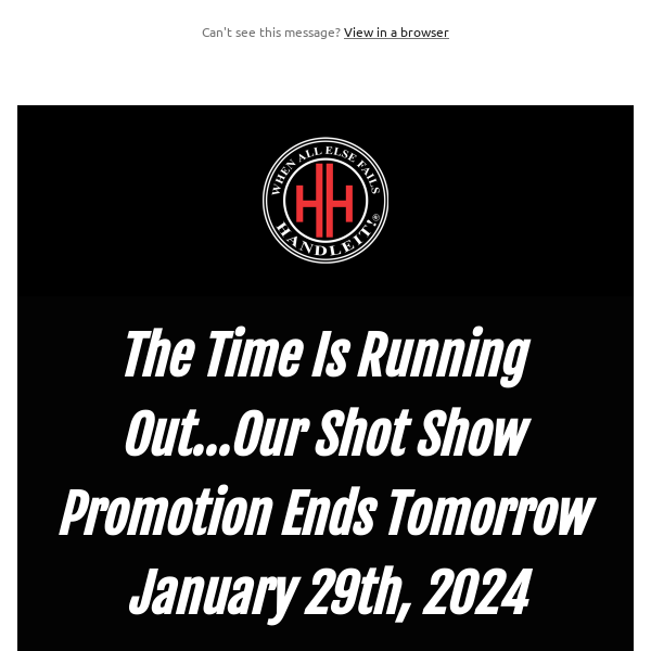 Shot Show Savings Ends Tomorrow!