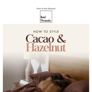 How to Style Cacao & Hazelnut 🤎