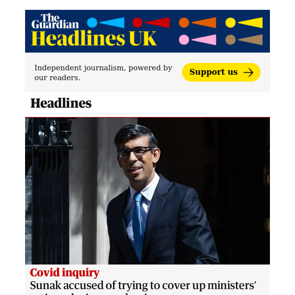 The Guardian Headlines: Sunak accused of trying to cover up ministers’ actions during pandemic