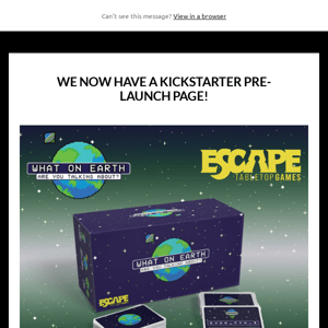 We Have A Kickstarter Pre-Launch Page! 👽