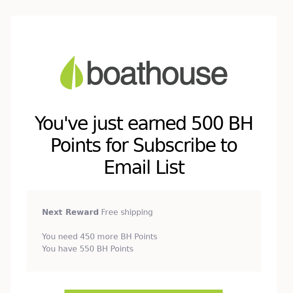 You’ve earned  500 BH Points