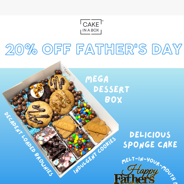 Final Days to Save 20% on Father’s Day Treats 🧁