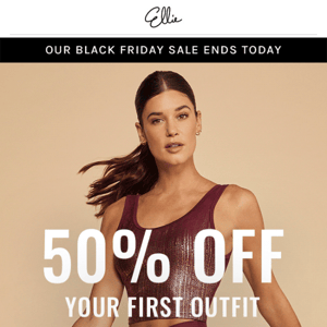 Our Black Friday Sale Ends Tonight | 50% off Your 1st Outfit