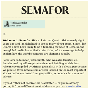 Welcome to Semafor Africa!