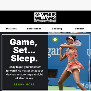 Ace Your Sleep with Venus Williams