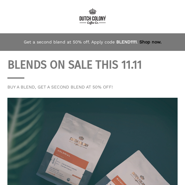 Blends on Sale This 11.11