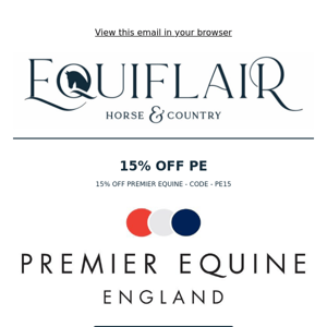 Hey Equiflair Saddlery, 15% Off Premier Equine