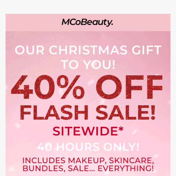 Our Gift to you! 40% off sitewide for 40 hours only!🎁🎄