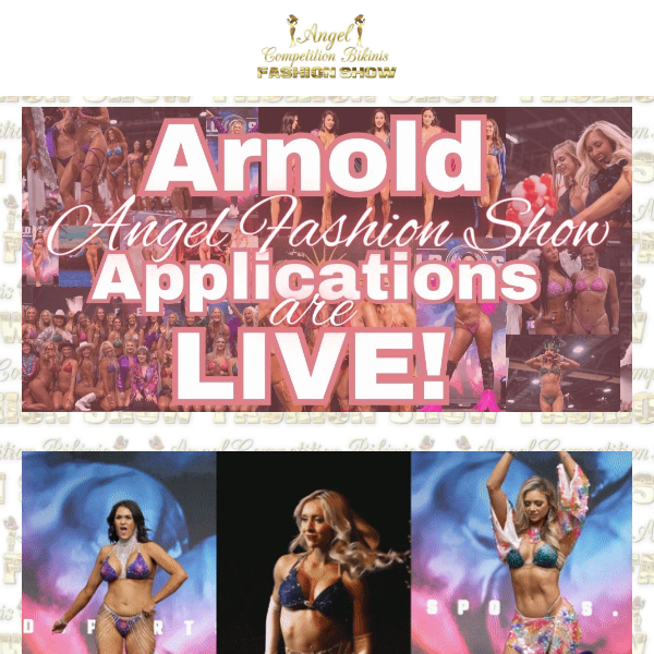 💃Arnold Angel Fashion Show Applications are LIVE!!