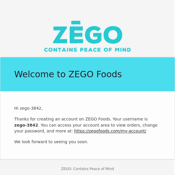 Your ZEGO Foods account has been created!