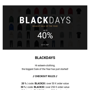 BLACKDAYS – up to 40%