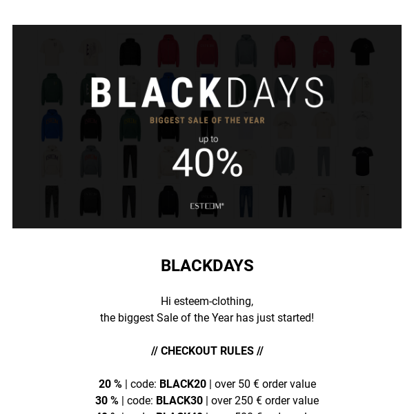 BLACKDAYS – up to 40%