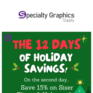The 12 Days of Holiday Savings! On the Second Day...