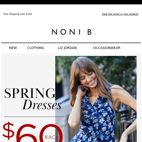 VIP Preview: $60* SPRING Dresses