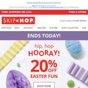 🐰 Hop To It! 20% OFF Easter Fun Ends Today!