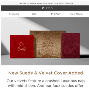 Limited Time! 25% Off New Suede & Velvet Covers!