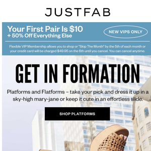 Your favorite new platforms at $10