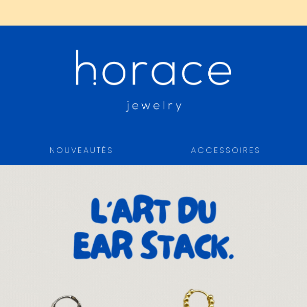 Nos conseils pour un Ear Stack de rêve! 💭